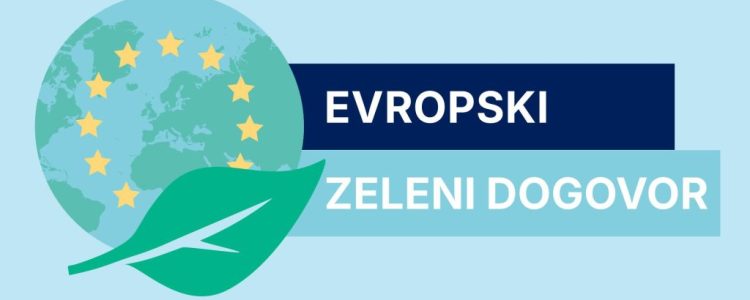 Evropski zeleni dogovor i šta znači za Srbiju